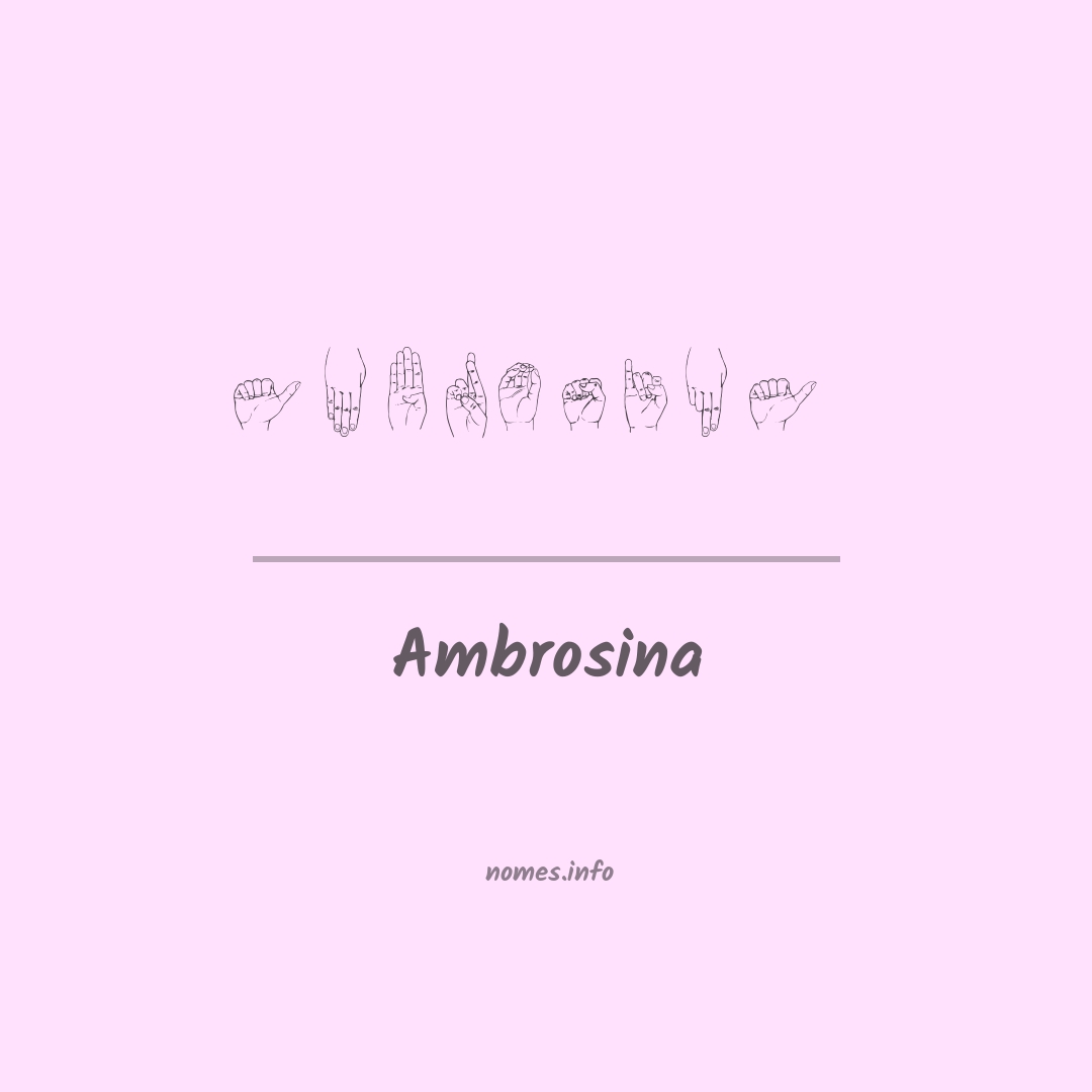 Ambrosina em Libras