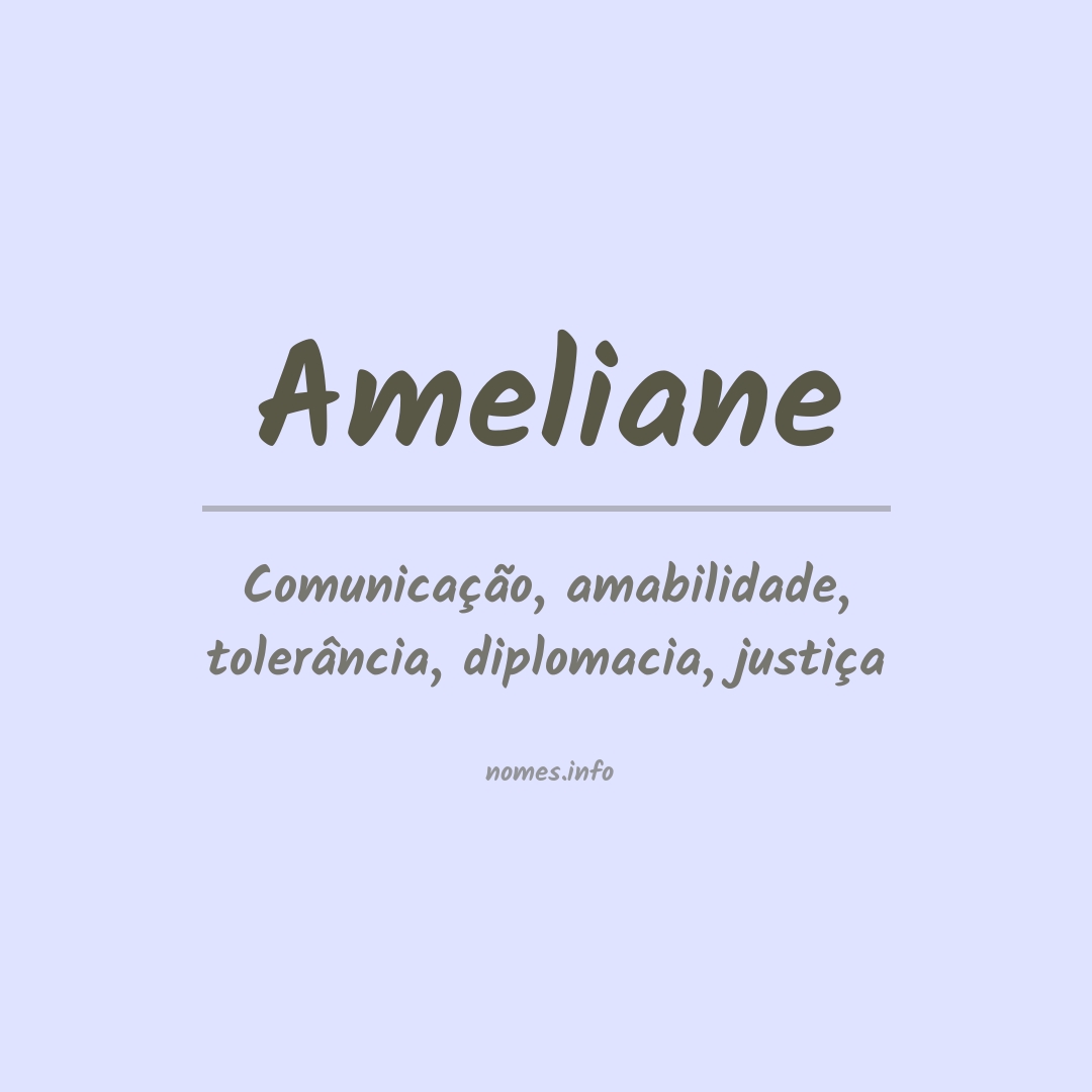 Significado do nome Ameliane