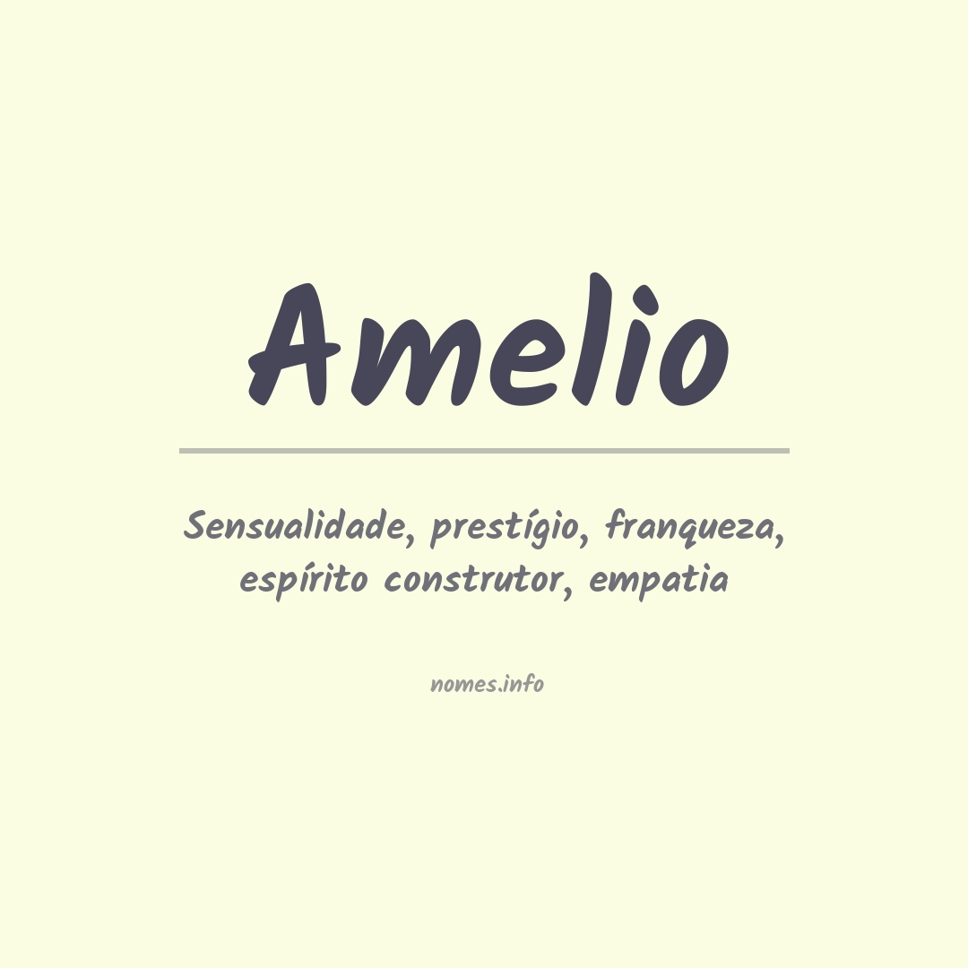 Significado do nome Amelio