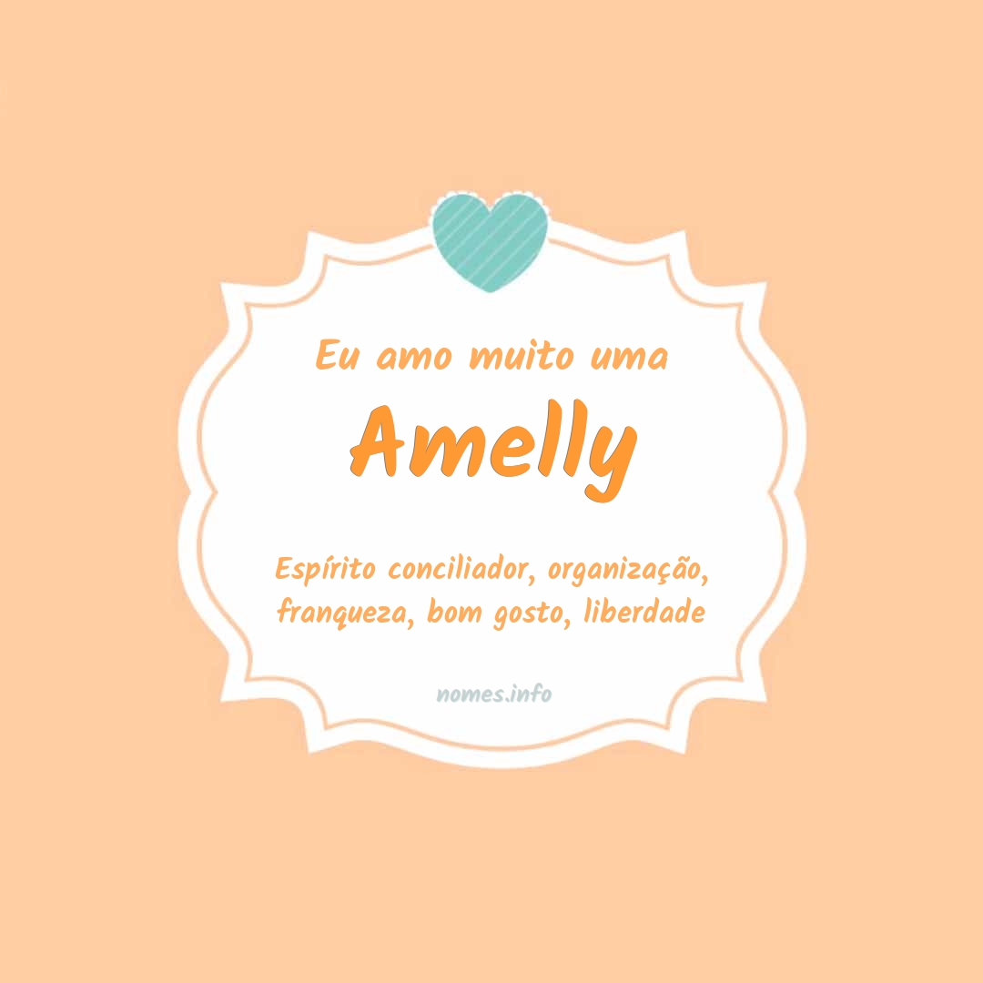 Eu amo muito Amelly