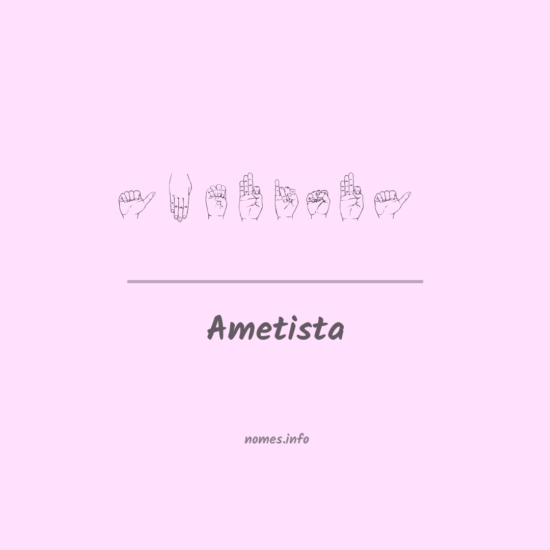 Ametista em Libras