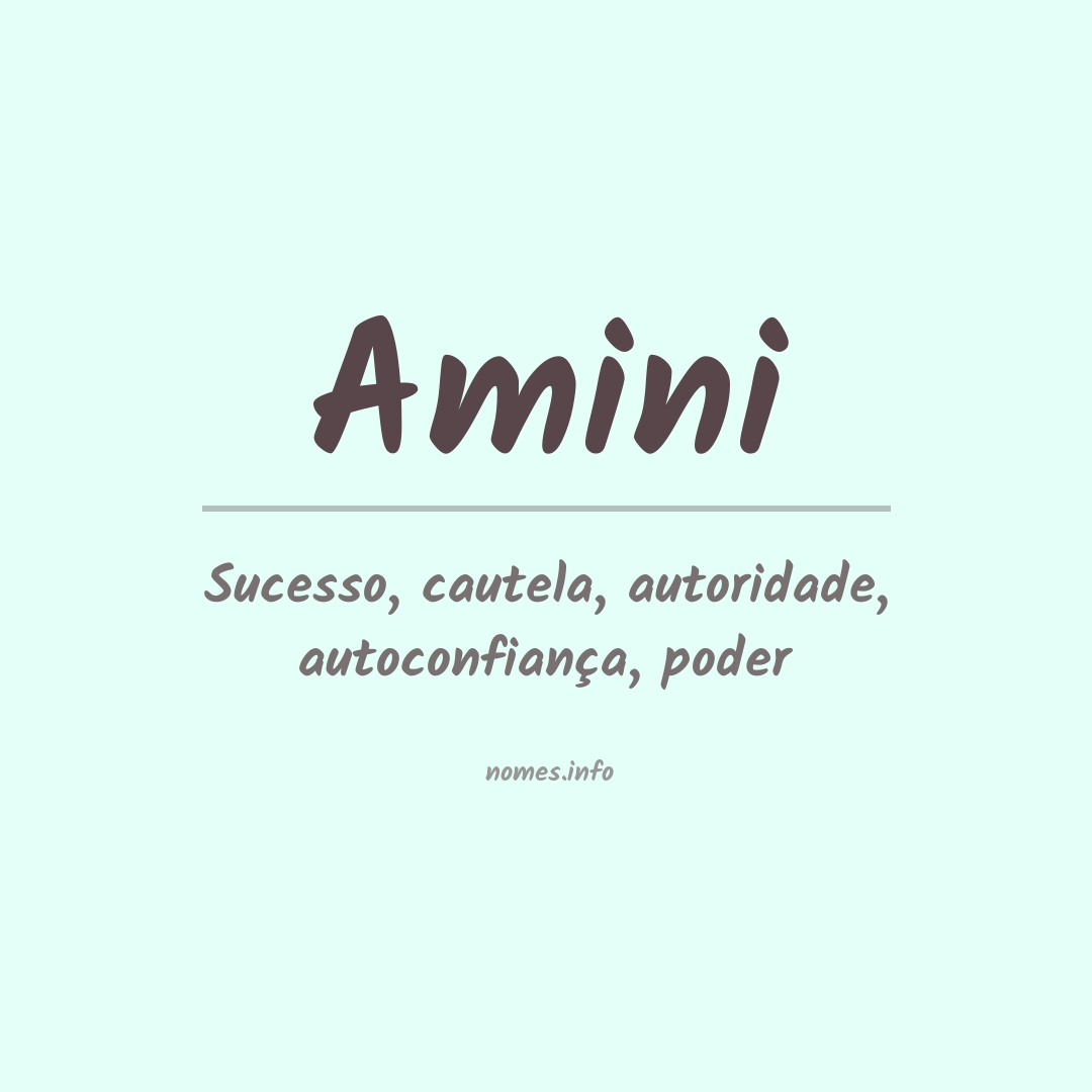 Significado do nome Amini