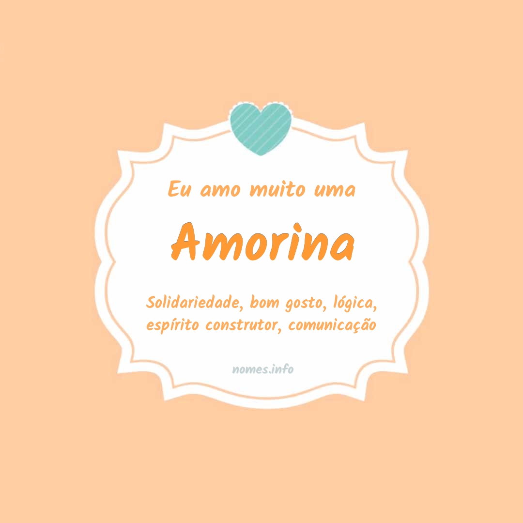 Eu amo muito Amorina