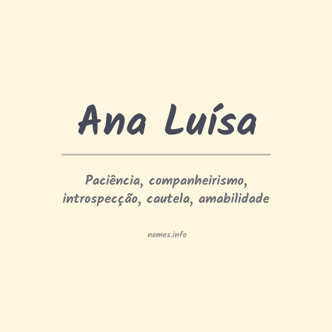Significado do nome Ana luísa