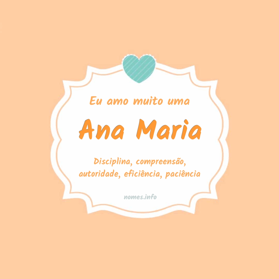 Eu amo muito Ana maria