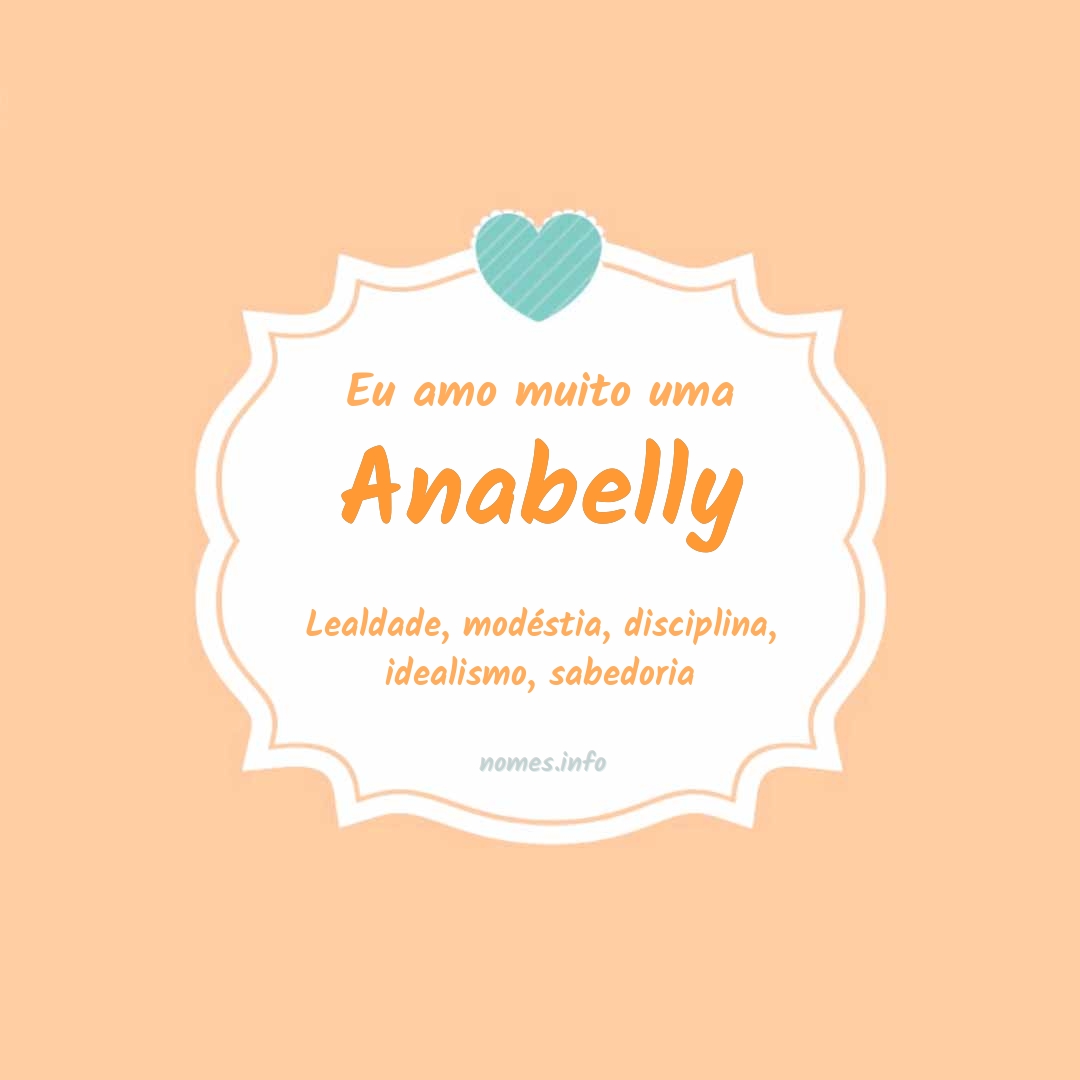 Eu amo muito Anabelly