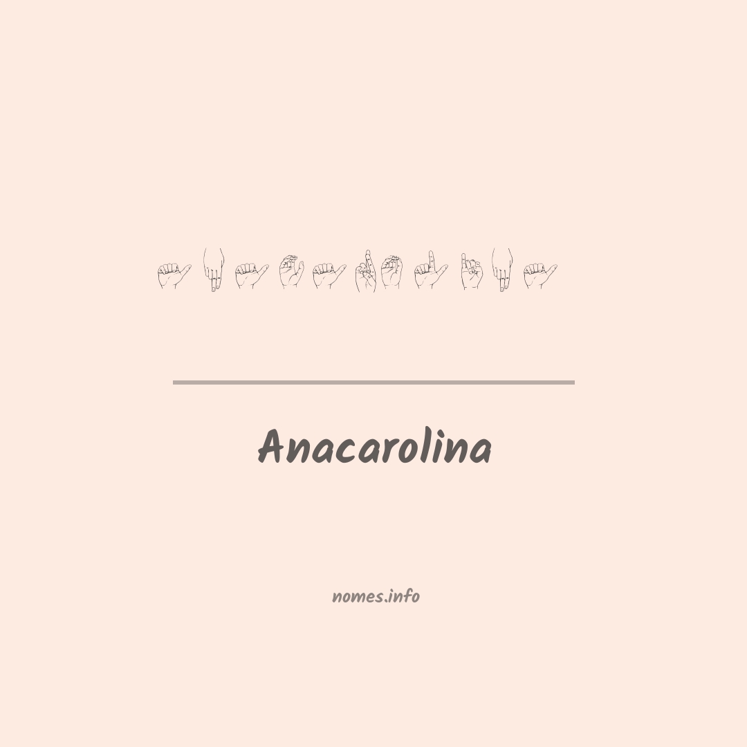 Anacarolina em Libras