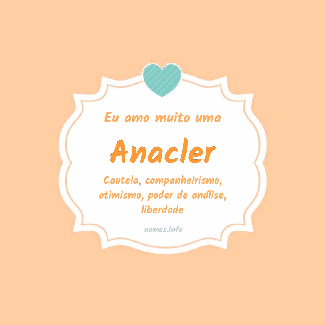 Eu amo muito Anacler