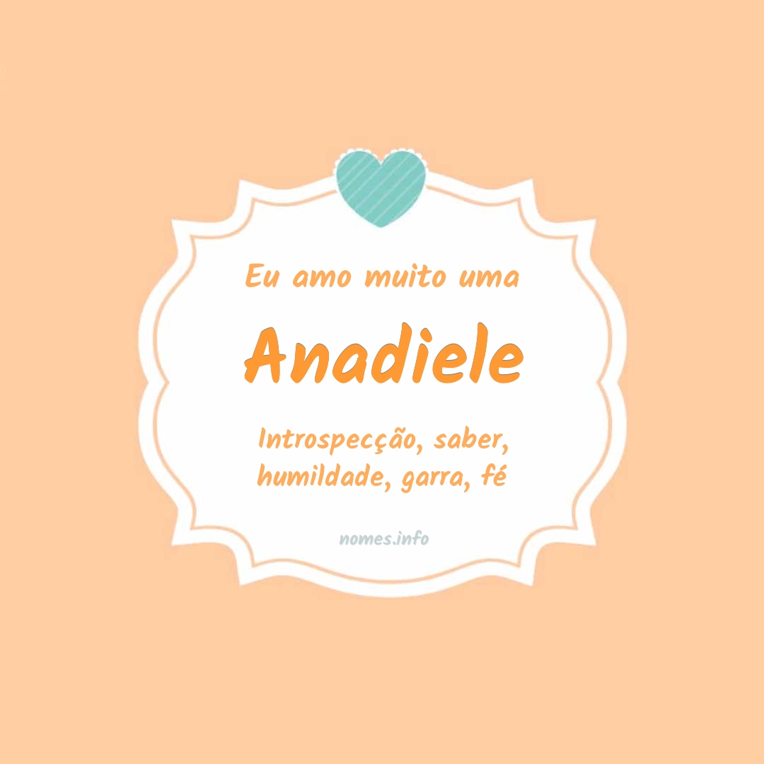 Eu amo muito Anadiele