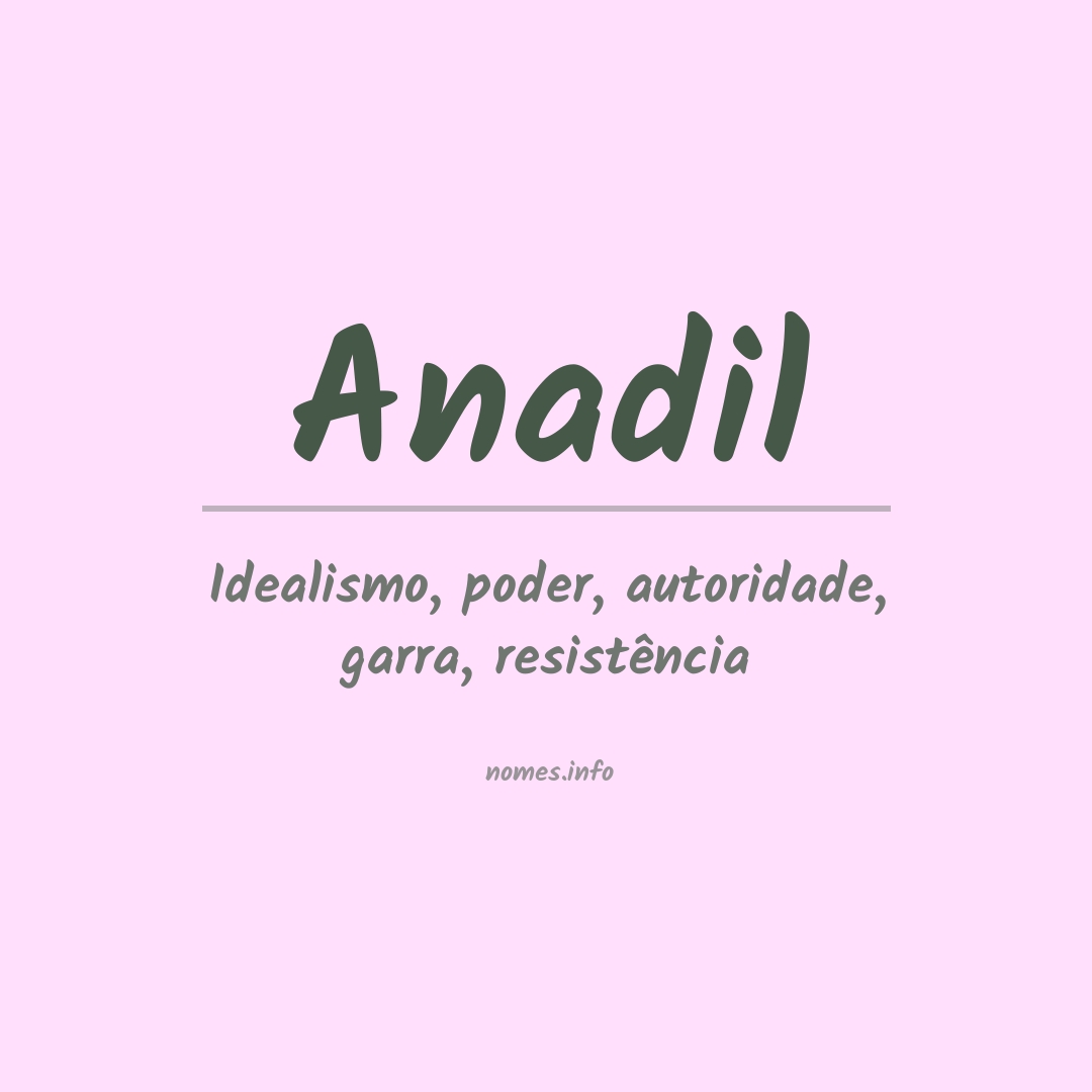 Significado do nome Anadil