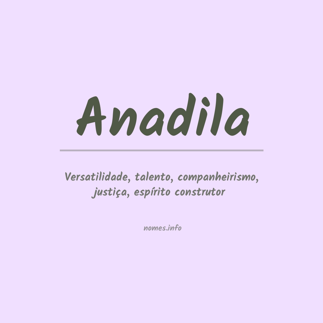 Significado do nome Anadila