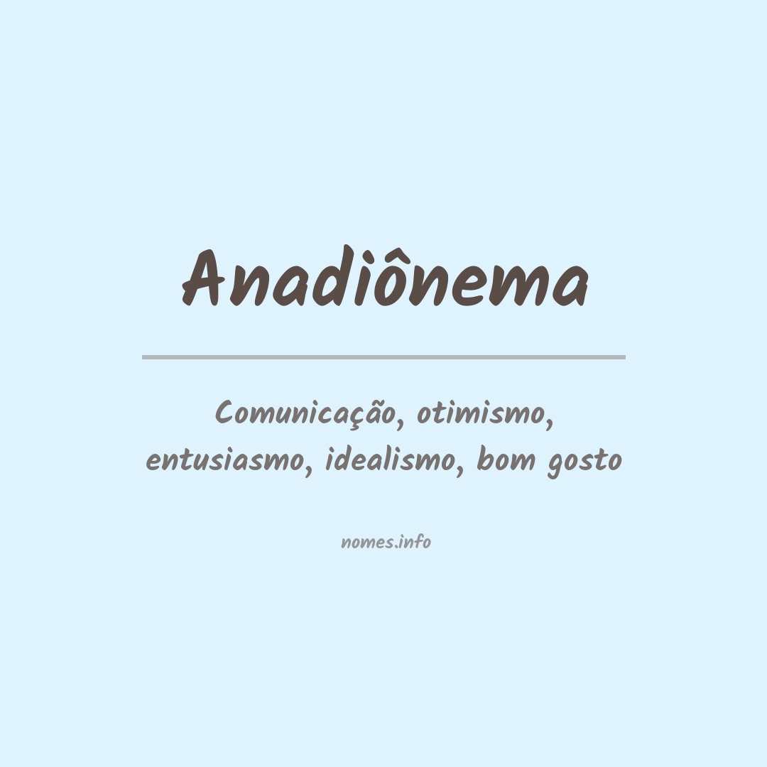 Significado do nome Anadiônema