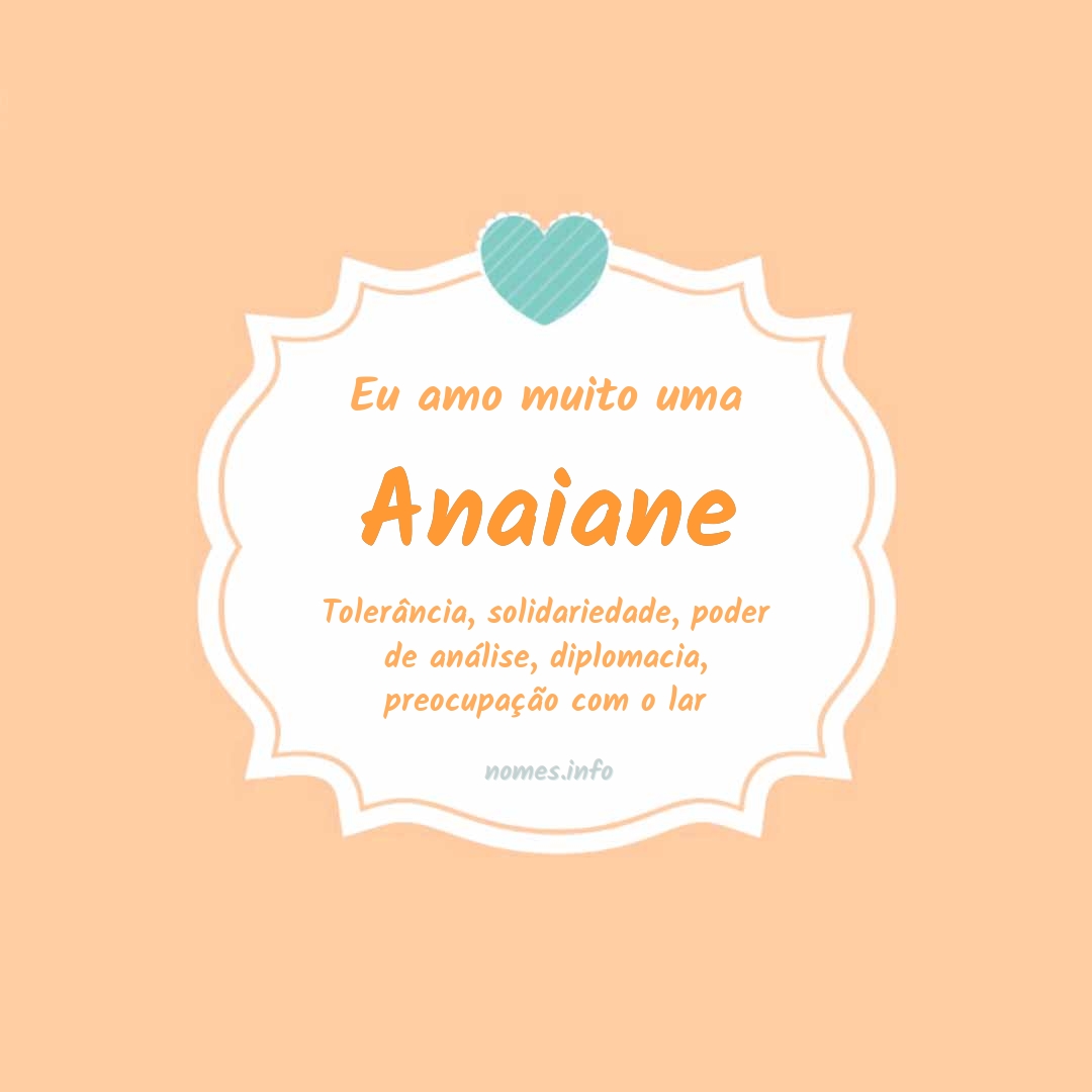 Eu amo muito Anaiane