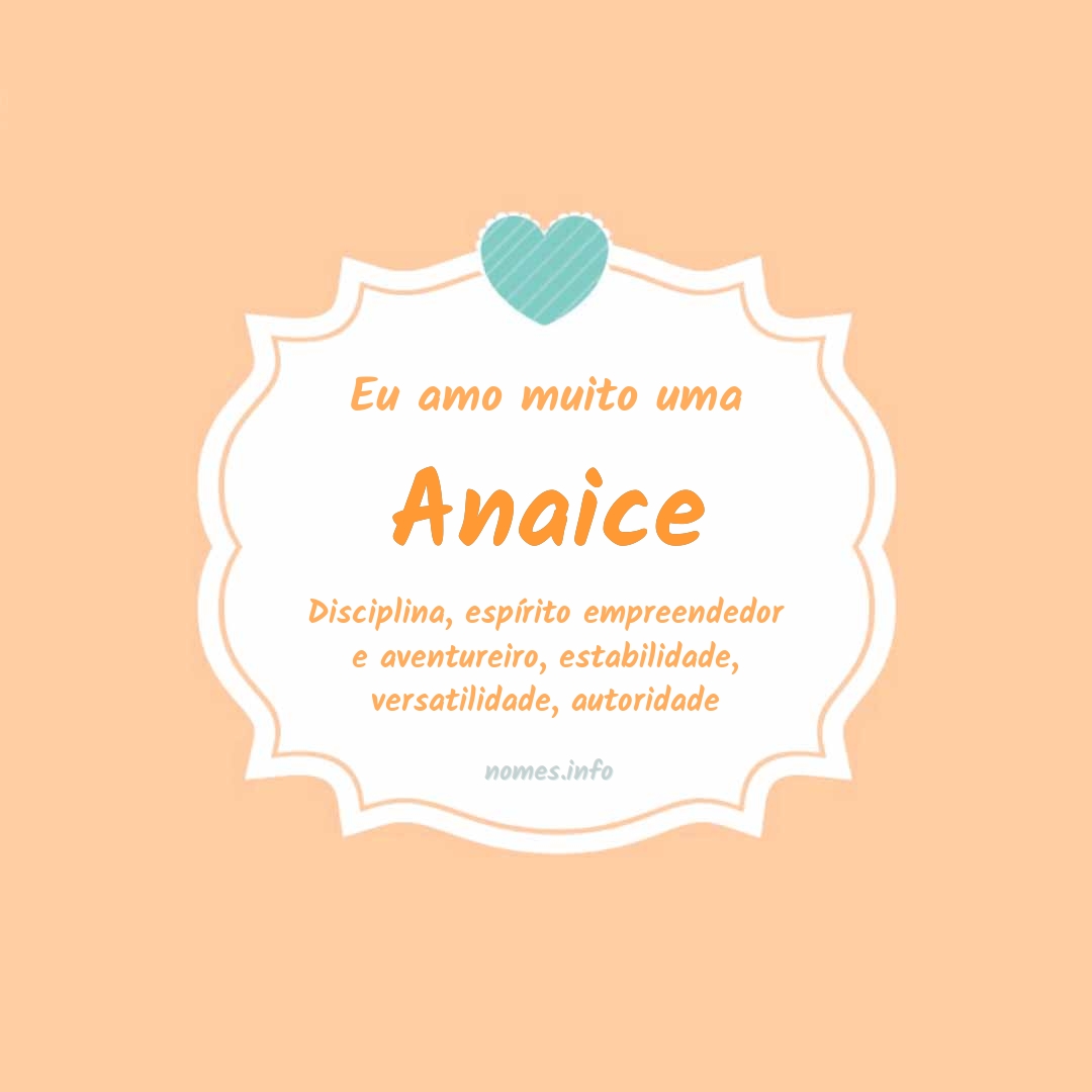 Eu amo muito Anaice