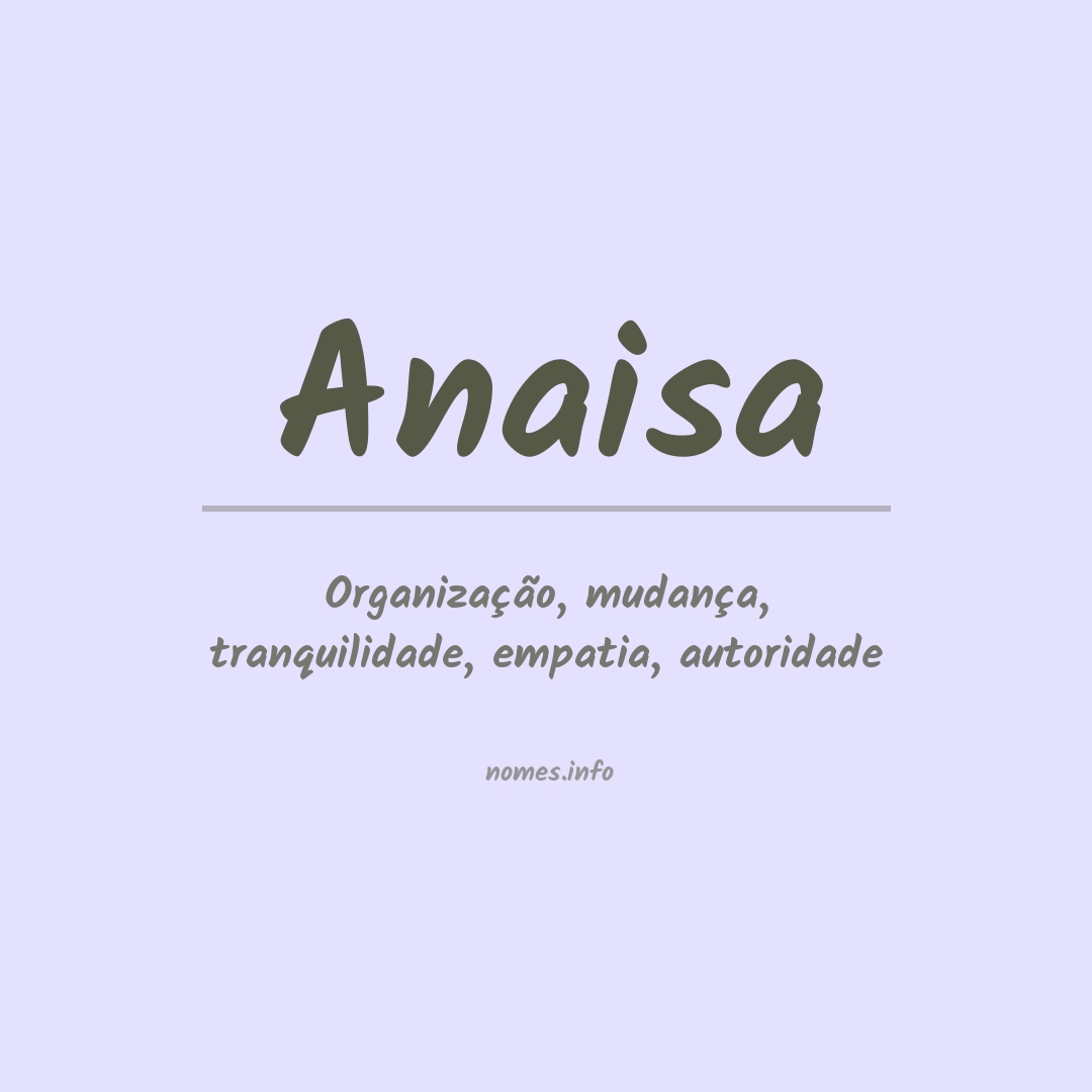 Significado do nome Anaisa