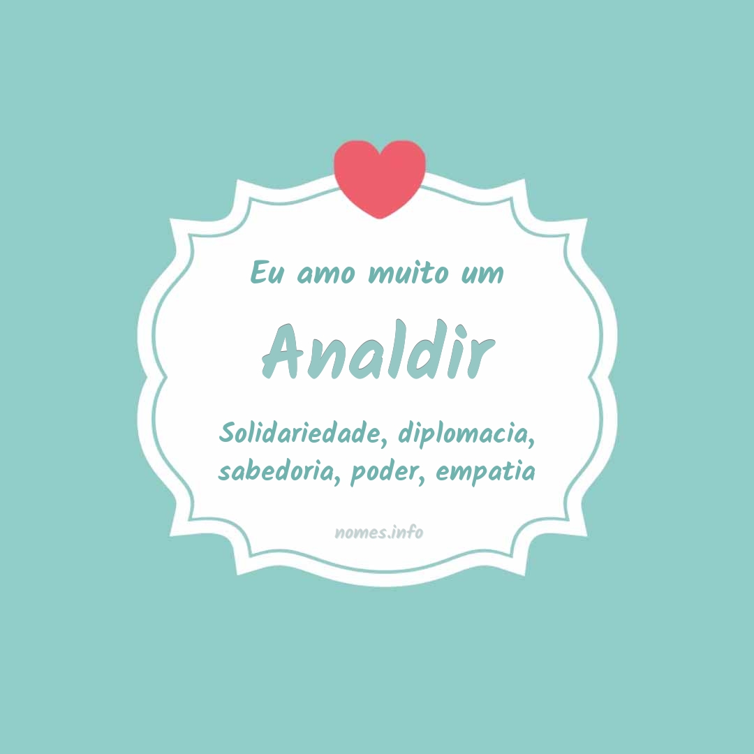 Eu amo muito Analdir