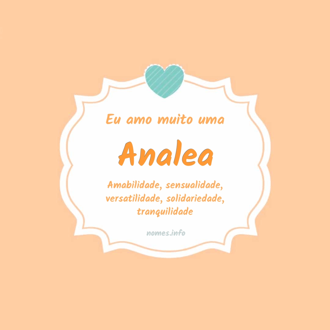 Eu amo muito Analea