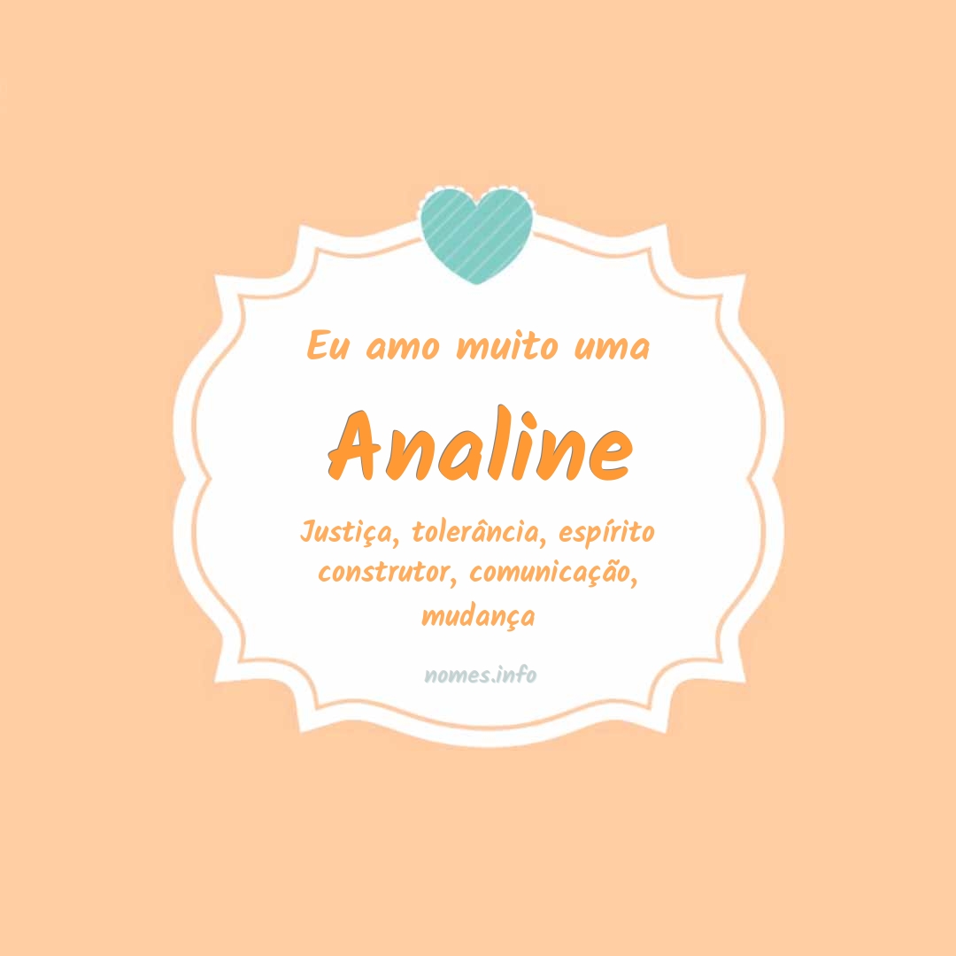Eu amo muito Analine