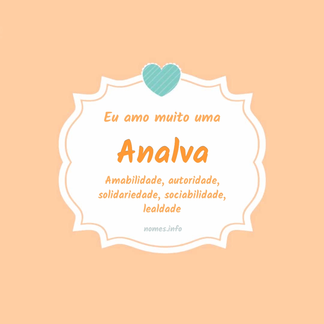 Eu amo muito Analva