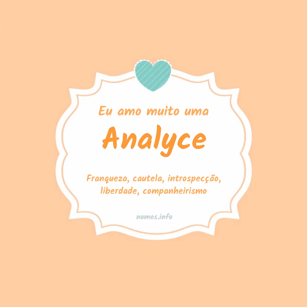 Eu amo muito Analyce