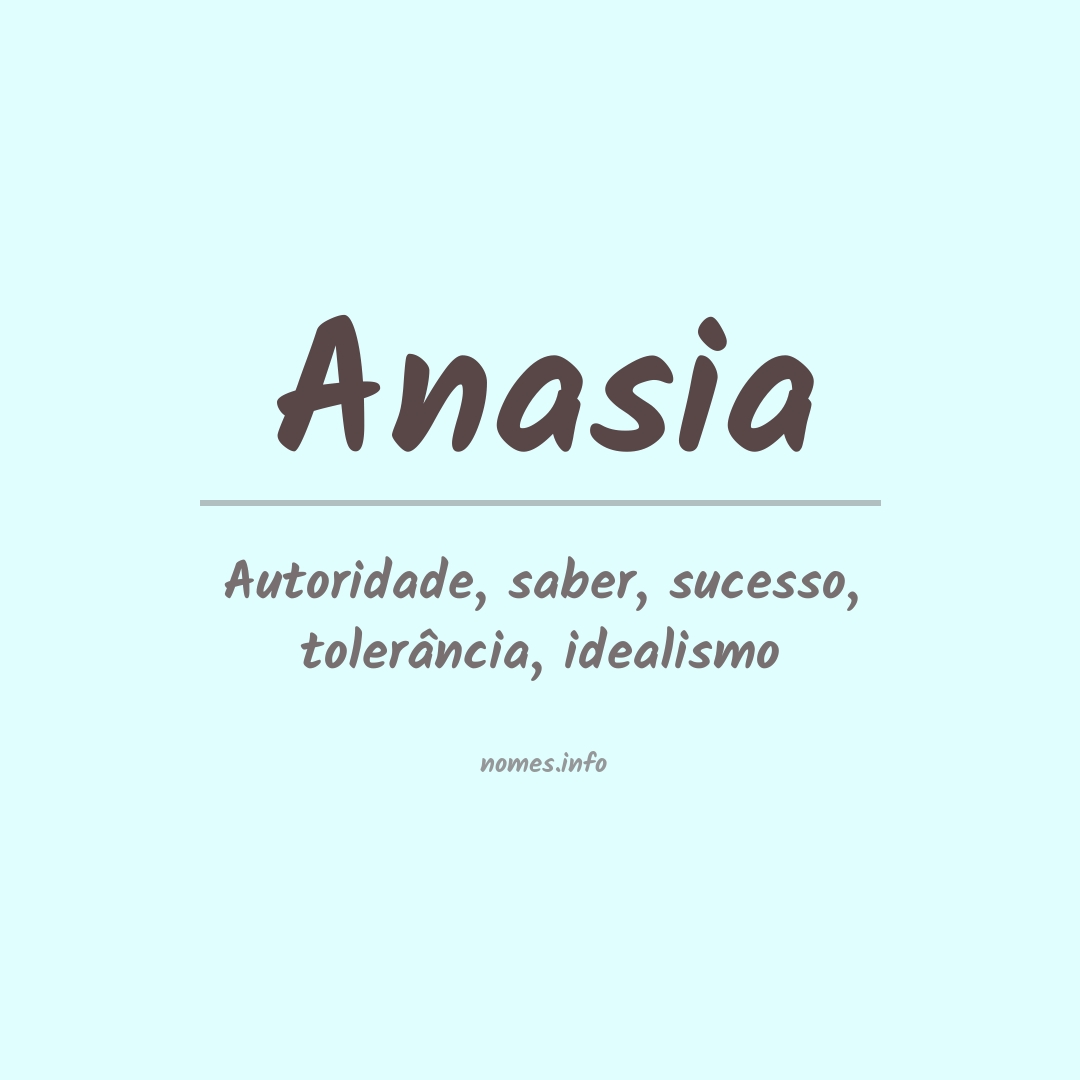 Significado do nome Anasia