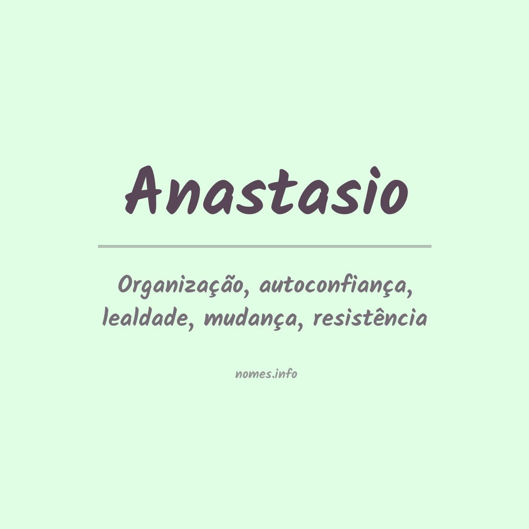 Significado do nome Anastasio