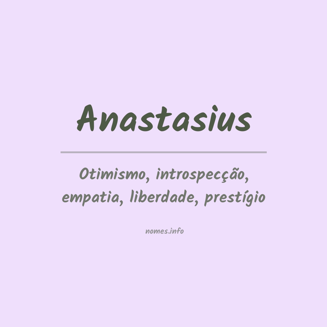 Significado do nome Anastasius
