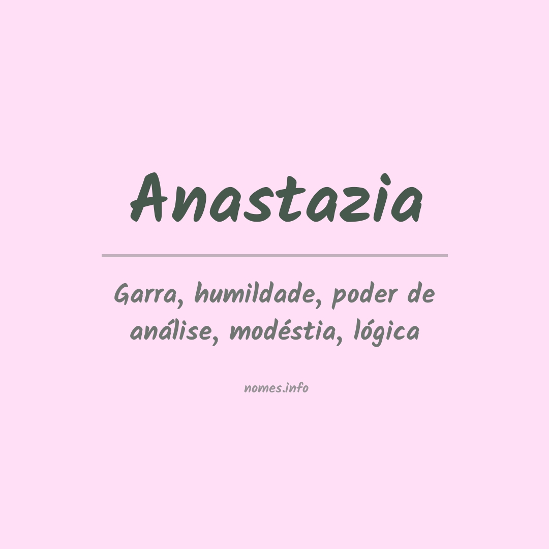 Significado do nome Anastazia