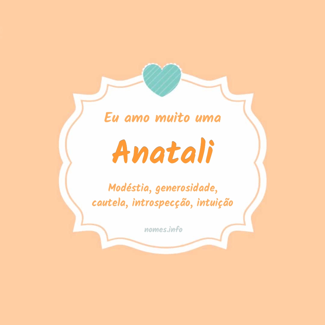 Eu amo muito Anatali