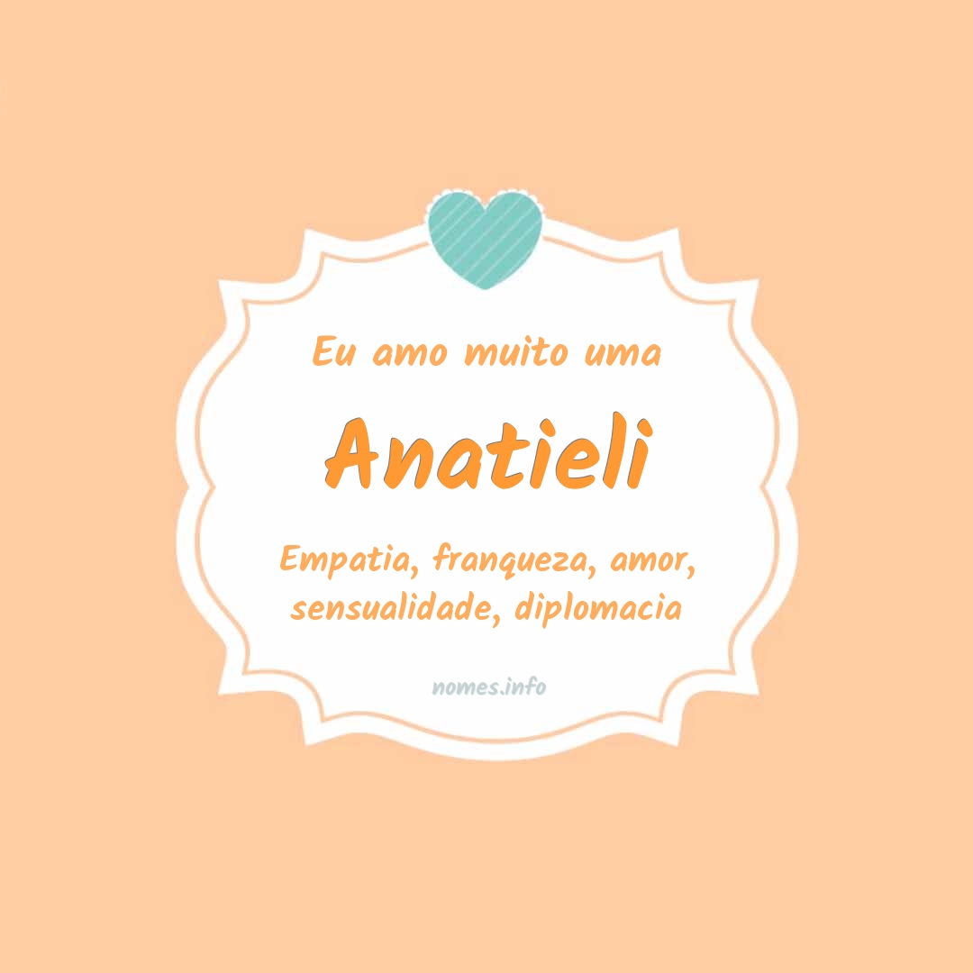 Eu amo muito Anatieli