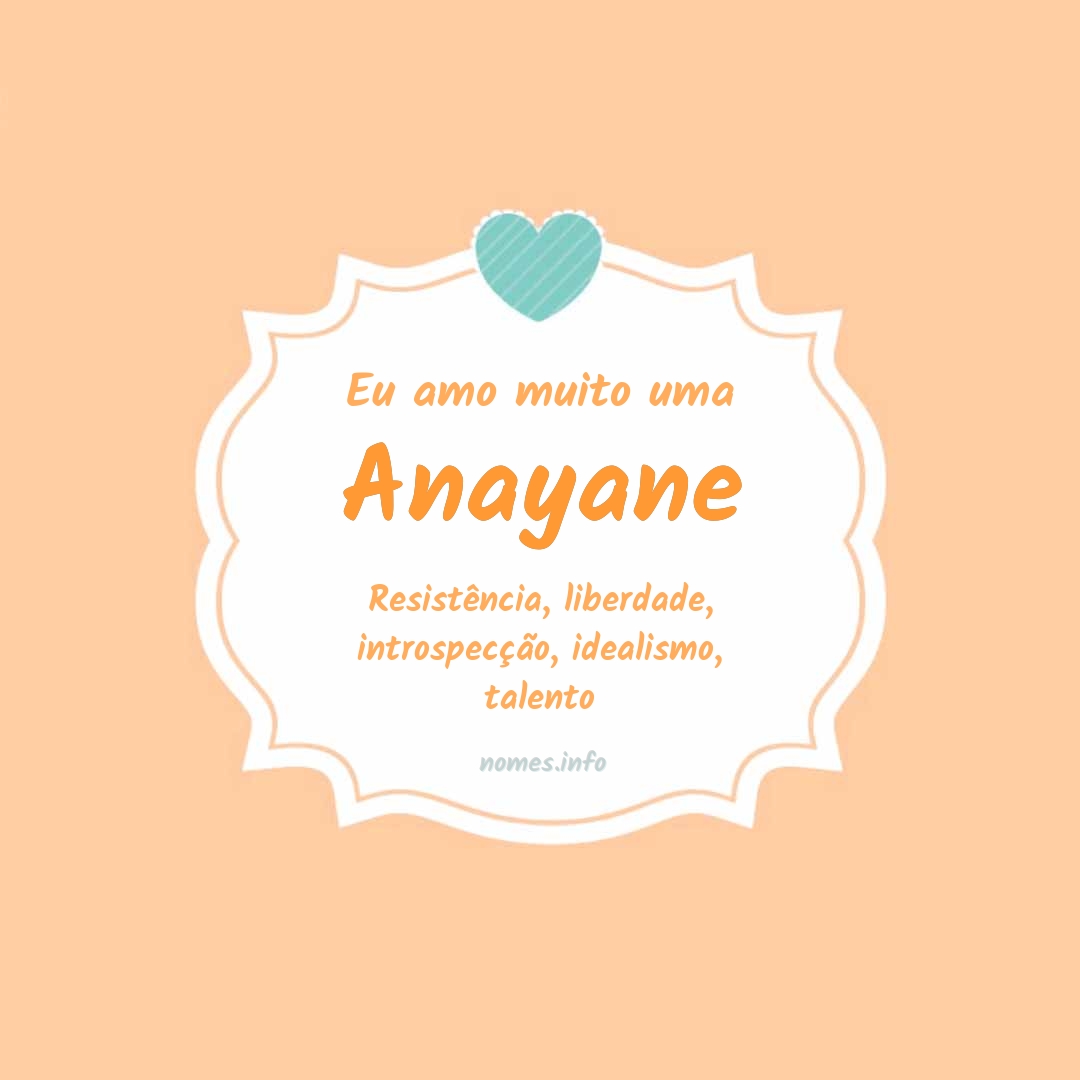 Eu amo muito Anayane
