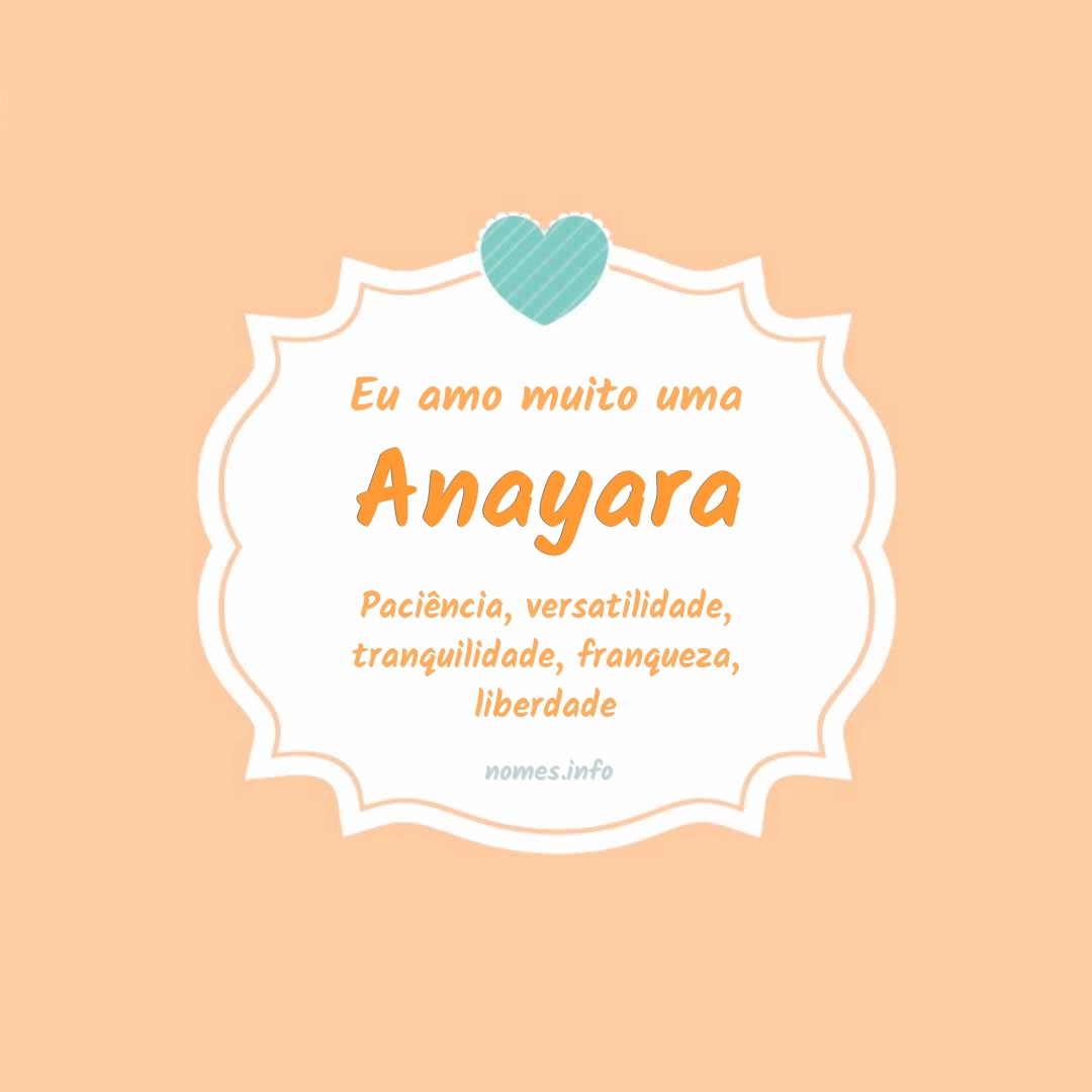 Eu amo muito Anayara