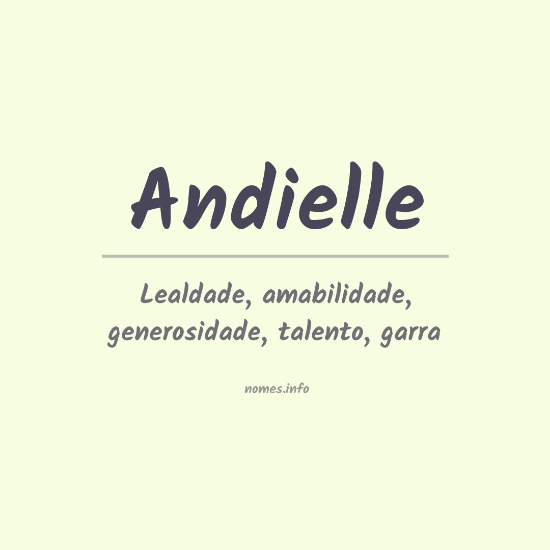 Significado do nome Andielle