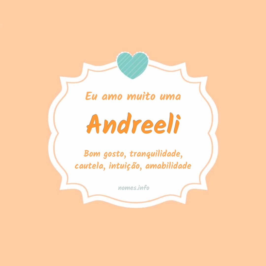 Eu amo muito Andreeli