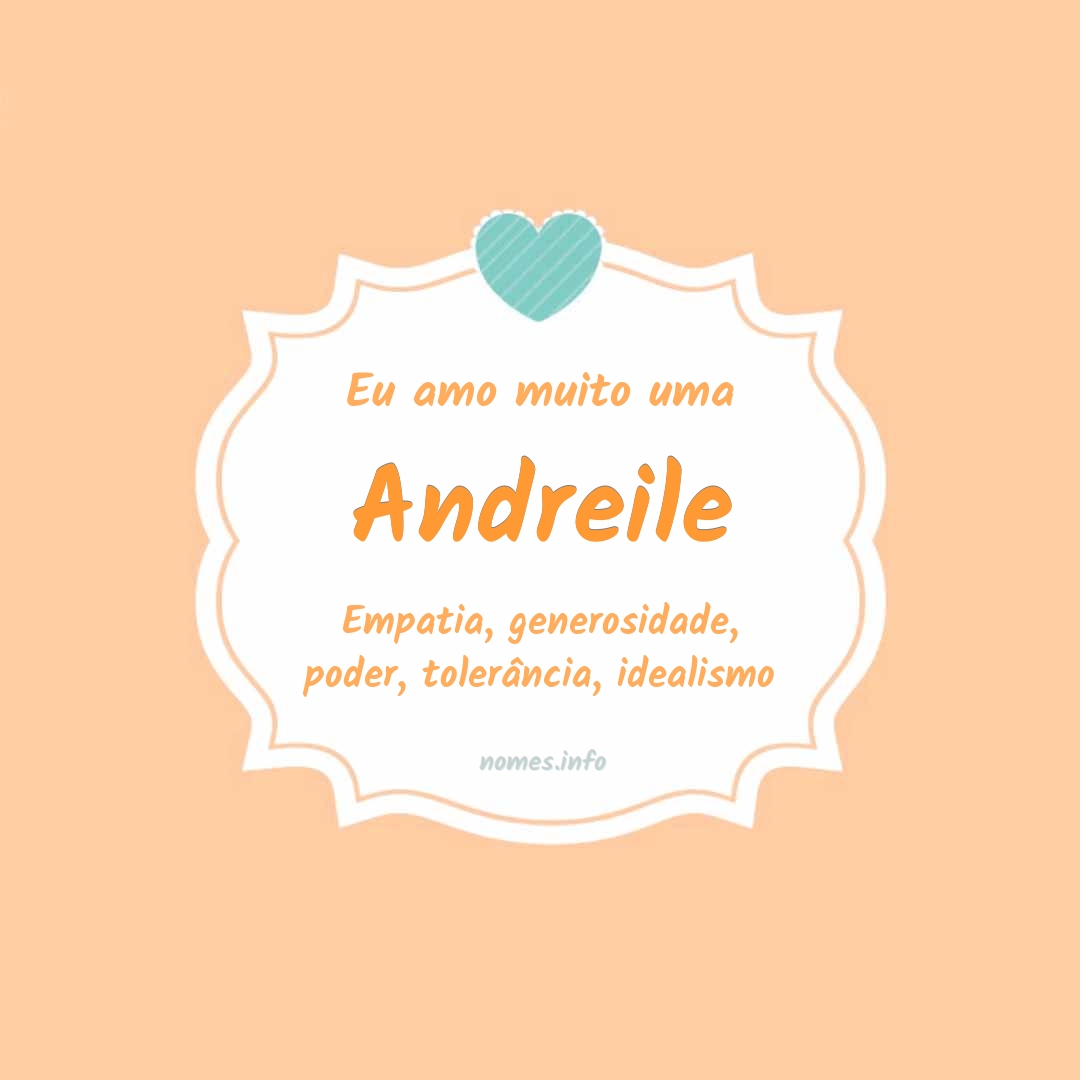 Eu amo muito Andreile