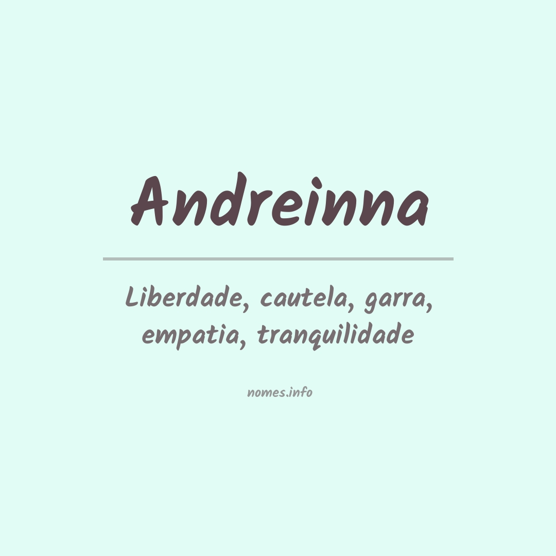 Significado do nome Andreinna