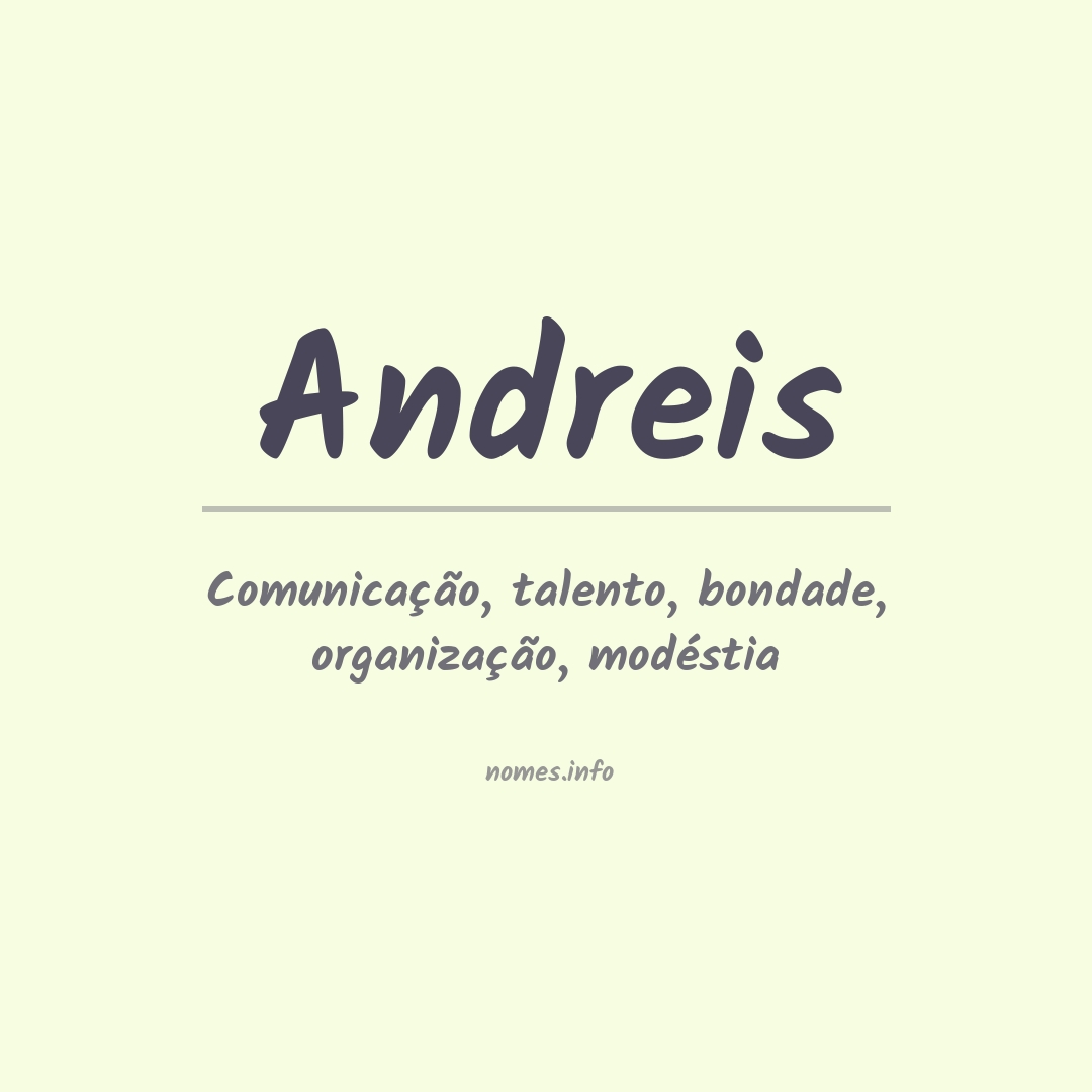 Significado do nome Andreis