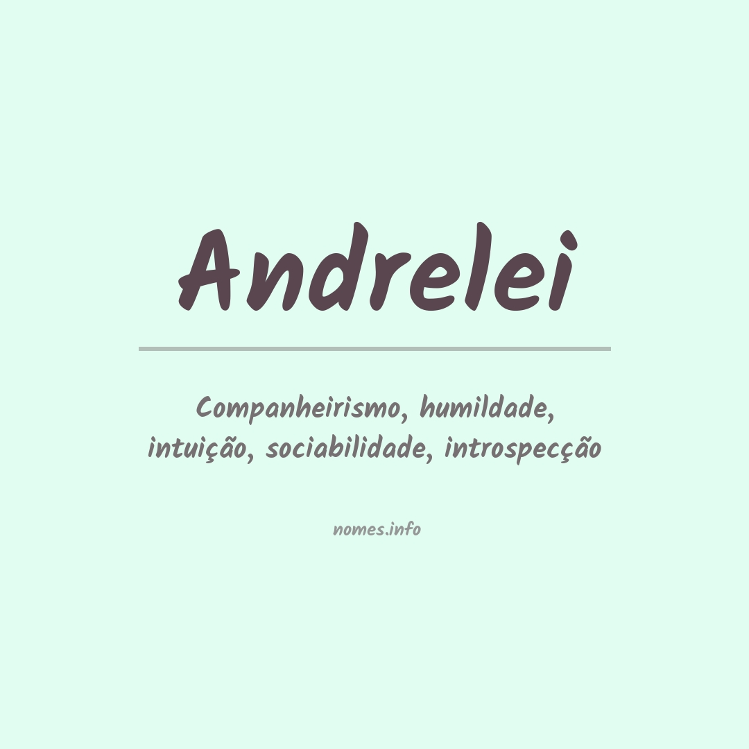 Significado do nome Andrelei