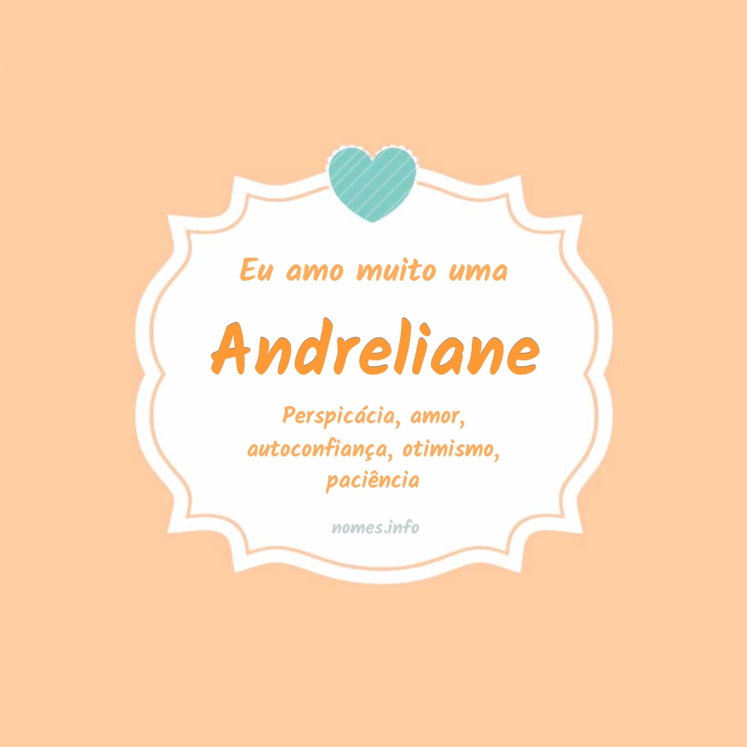 Eu amo muito Andreliane