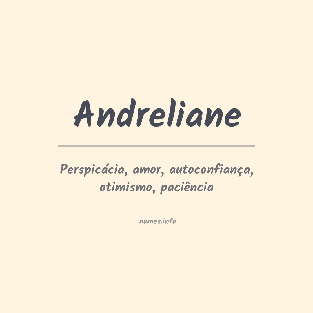 Significado do nome Andreliane