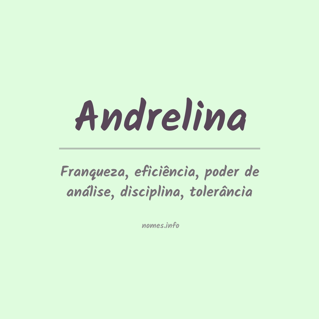 Significado do nome Andrelina