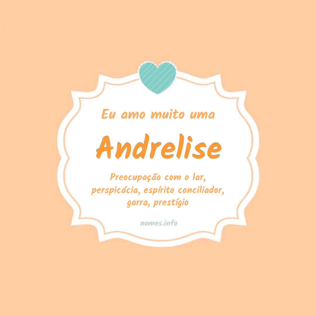 Eu amo muito Andrelise