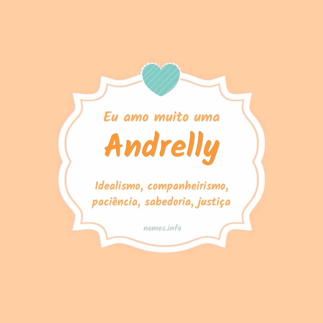 Eu amo muito Andrelly