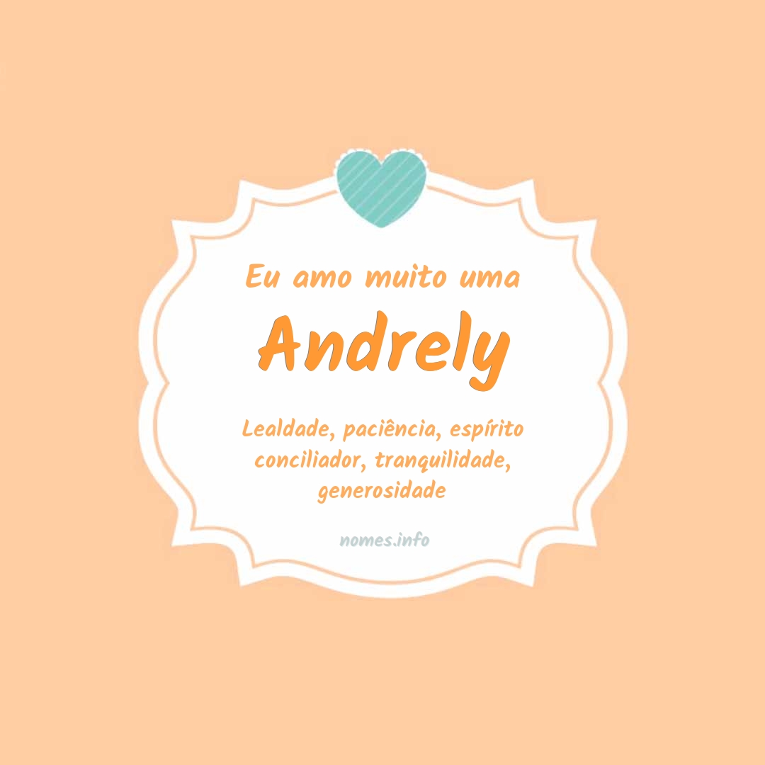 Eu amo muito Andrely