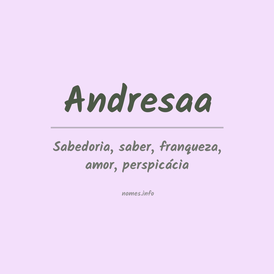 Significado do nome Andresaa