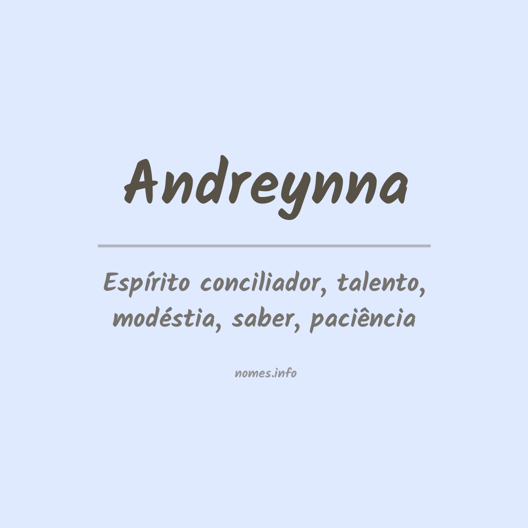 Significado do nome Andreynna