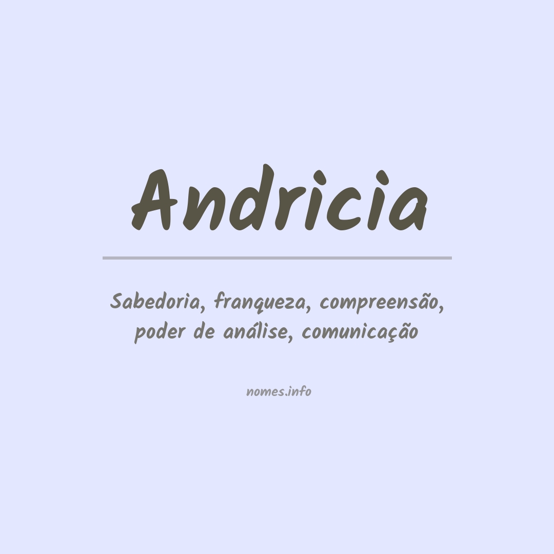 Significado do nome Andricia