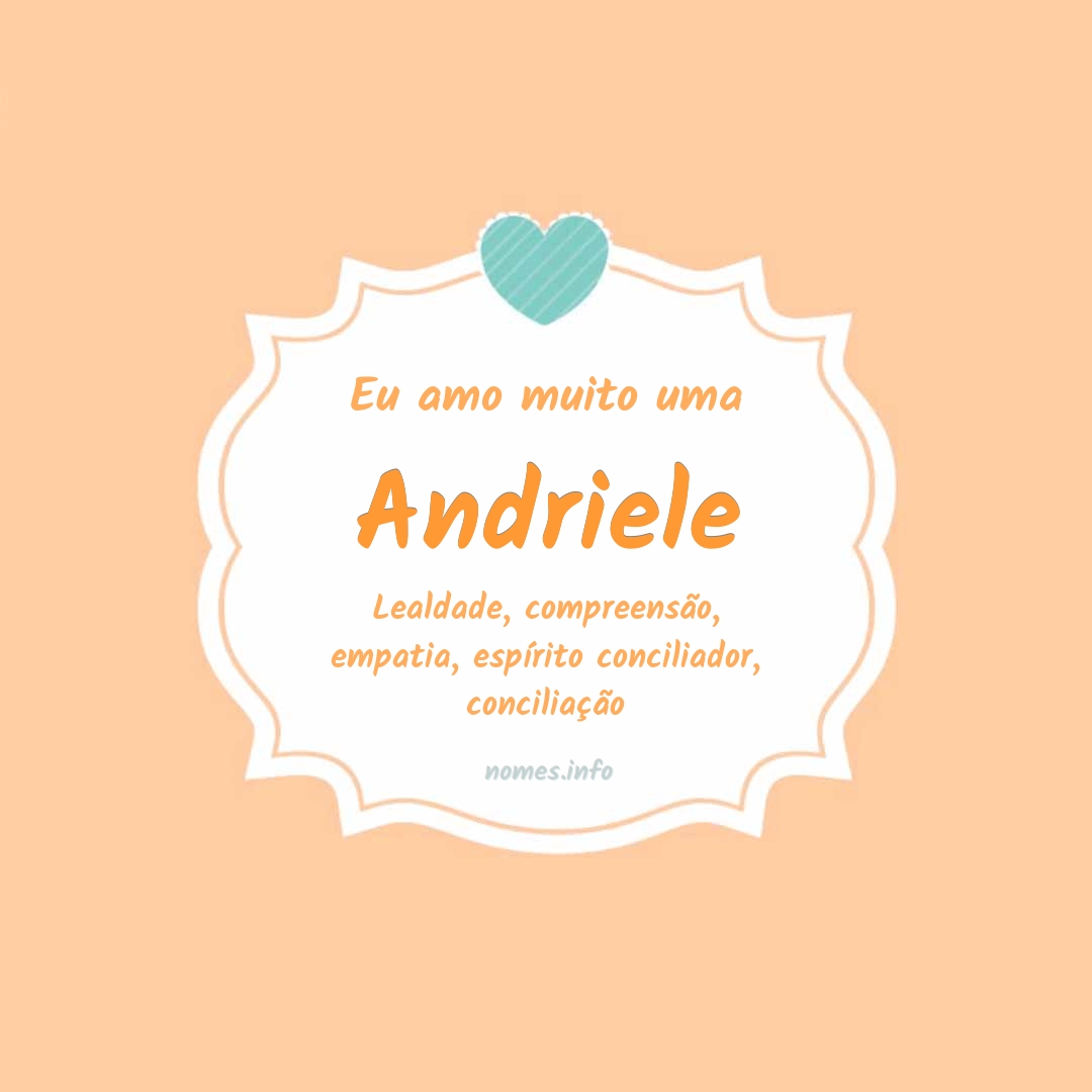 Eu amo muito Andriele