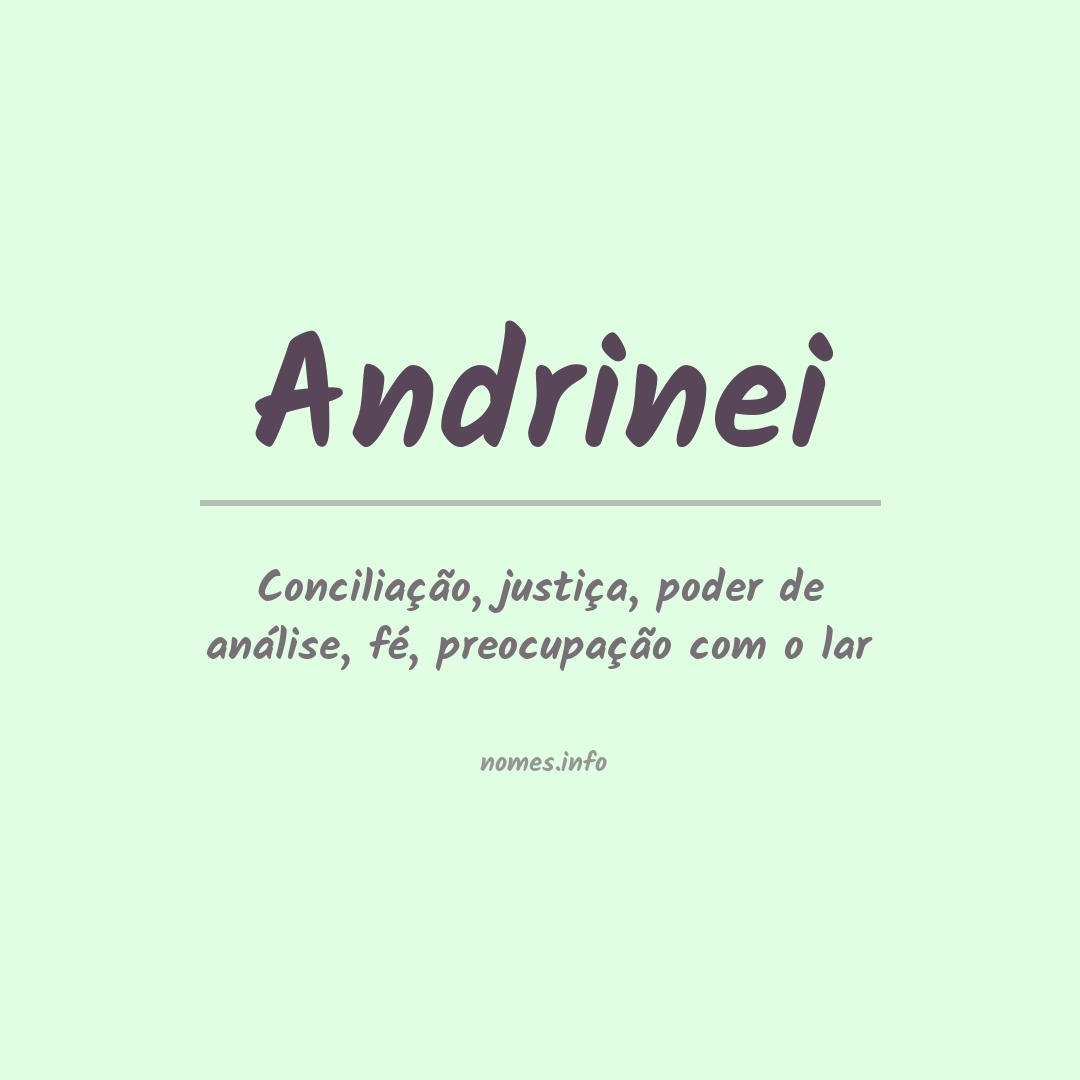 Significado do nome Andrinei
