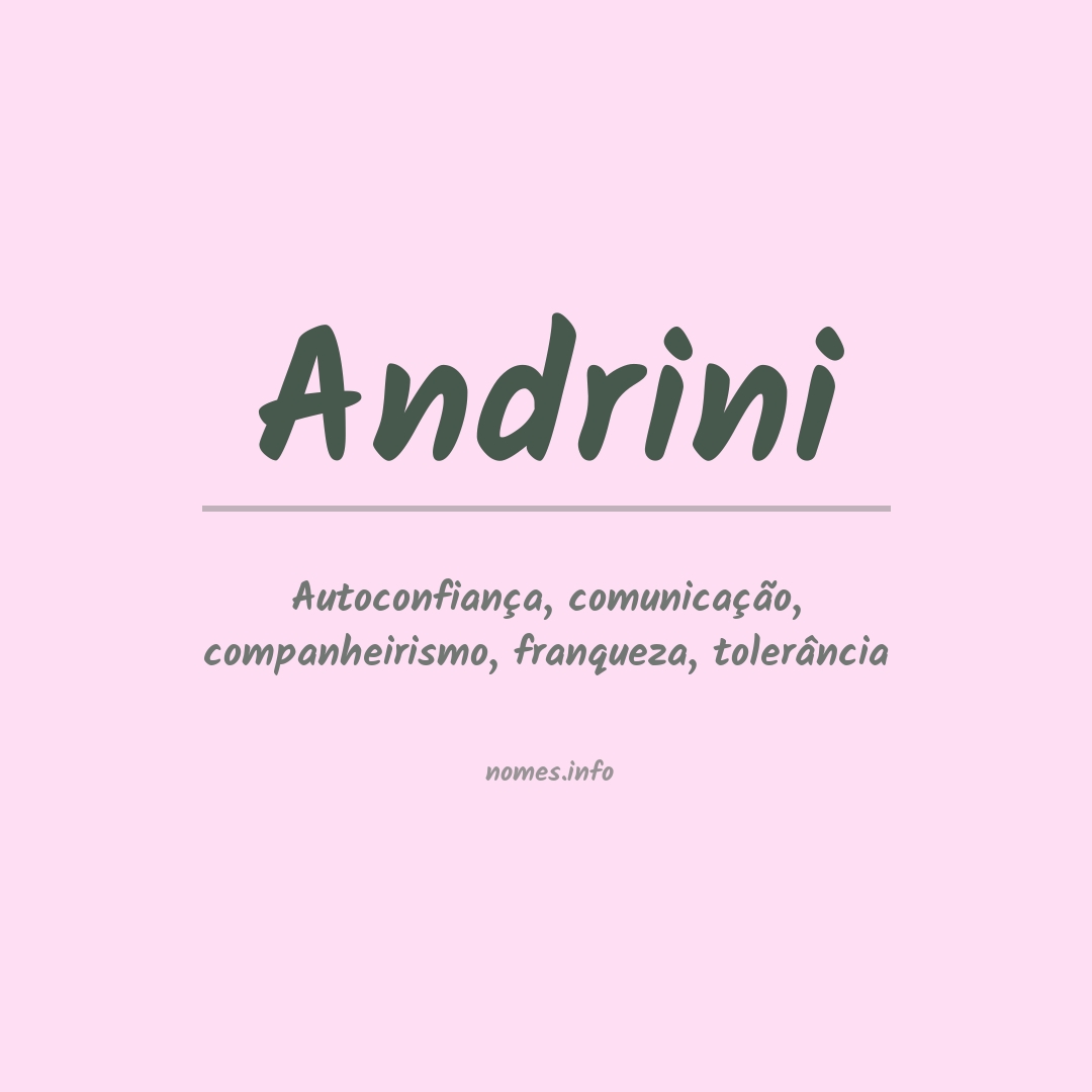 Significado do nome Andrini